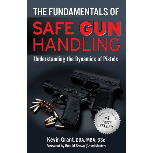 The Fundamentals of Safe Gun Handling