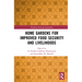 Home Gardens for Improved Food Security and Livelihoods
