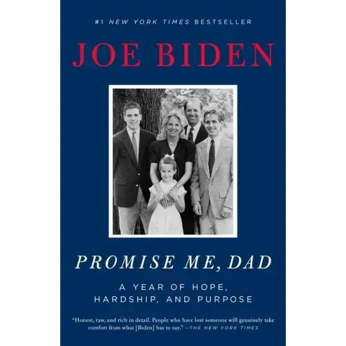 Promise Me, Dad: A Year of Hope, Hardship, and Purpose