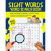 Sight Words Word Search Book: High-Frequency Words Activity Book to Help 1st, 2nd and 3rd Grade Kids Improve Their Reading Skills Ages 6-8