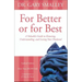 For Better or for Best: A Valuable Guide to Knowing, Understanding, and Loving Your Husband