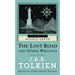 The Lost Road and Other Writings