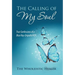 The Calling of My Soul: True Confessions of a Blue Ray-Empath/Hsp