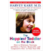 The Happiest Toddler on the Block: How to Eliminate Tantrums and Raise a Patient, Respectful, and Cooperative One- To Four-Year-Old: Revised Edition