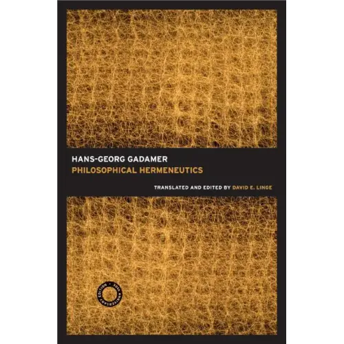 Philosophical Hermeneutics, 30th Anniversary Edition