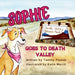 Sophie Goes to Death Valley