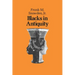 Blacks in Antiquity: Ethiopians in the Greco-Roman Experience