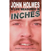 John Holmes: A LIFE MEASURED IN INCHES (NEW 2nd EDITION; Hardback)