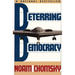 Deterring Democracy
