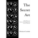 The Secret Art: A Brief History of Radionic Technology for the Creative Individual