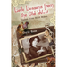 Love Lessons from the Old West: Wisdom From Wild Women