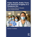 Public Health, Public Trust and American Fragility in a Pandemic Era: The Critical Role of Health Care Professionals