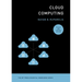Cloud Computing, Revised and Updated Edition