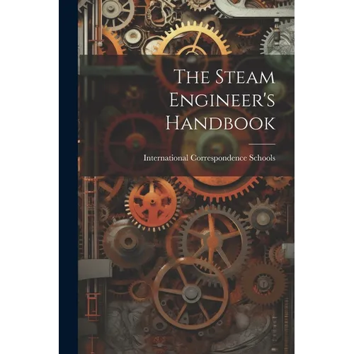 The Steam Engineer's Handbook