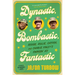 Dynastic, Bombastic, Fantastic: Reggie, Rollie, Catfish, and Charlie Finley's Swingin' A's