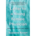 Letter to a Young Female Physician: Thoughts on Life and Work