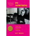 Do Something: Coming of Age Amid the Glitter and Doom of '70s New York