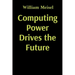 Computing Power Drives the Future