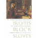 Islam's Black Slaves: The Other Black Diaspora