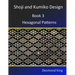 Shoji and Kumiko Design: Book 3 Hexagonal Patterns