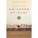 Children of Dust: A Portrait of a Muslim as a Young Man