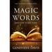 Magic Words and How to Use Them