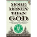 More Money Than God: Hedge Funds and the Making of a New Elite
