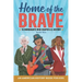 Home of the Brave: An American History Book for Kids: 15 Immigrants Who Shaped U.S. History