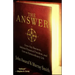 The Answer: Grow Any Business, Achieve Financial Freedom, and Live an Extraordinary Life