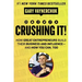 Crushing It!: How Great Entrepreneurs Build Their Business and Influence-And How You Can, Too