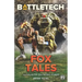 BattleTech: Fox Tales (The Collected Fox Patrol Stories)