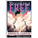 Breaking Free