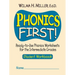Phonics First!: Ready-To-Use Phonics Worksheets for the Intermediate Grades