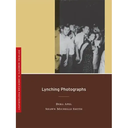 Lynching Photographs: Volume 2