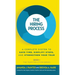 The Hiring Process: A Complete System to Save Time, Simplify Steps, and Strengthen Your Team