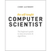 The Self-Taught Computer Scientist: The Beginner's Guide to Data Structures & Algorithms