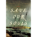 Save Our Souls: The True Story of a Castaway Family, Treachery, and Murder