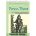 Person/Planet: The Creative Disintegration of Industrial Society