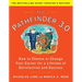 The Pathfinder 3.0: How to Choose or Change Your Career for a Lifetime of Satisfaction and Success