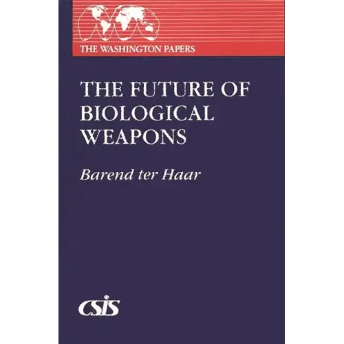 Future of Biological Weapons