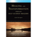 Healing and Transformation Through Self-Guided Imagery