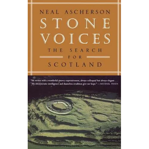 Stone Voices: The Search for Scotland