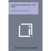 Catawba Frontier, 1775-1781: Memories of Pensioners