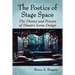 The Poetics of Stage Space: The Theory and Process of Theatre Scene Design
