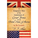 A Comparative View of the Constitutions of Great Britain and the United States of America