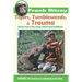 Tigers, Tumbleweeds, and Trauma: Stories from a free range, almost feral childhood