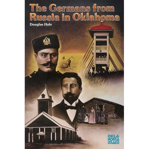 The Germans from Russia in Oklahoma