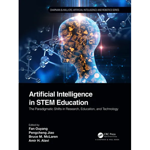 Artificial Intelligence in STEM Education: The Paradigmatic Shifts in Research, Education, and Technology