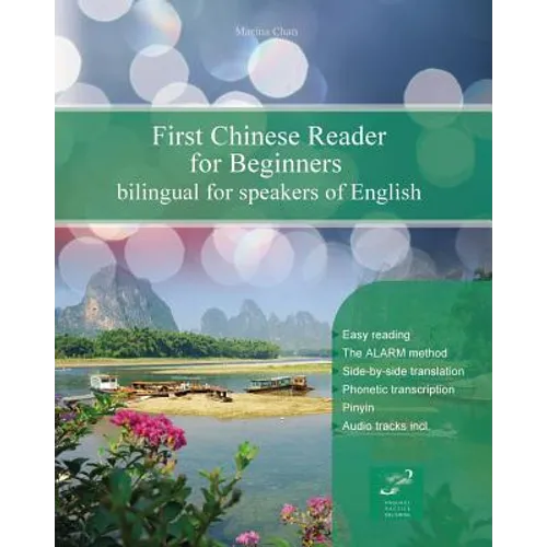 First Chinese Reader for Beginners: Bilingual for Speakers of English