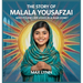 The Story of Malala Yousafzai: Who Found Her Voice in a War Zone?